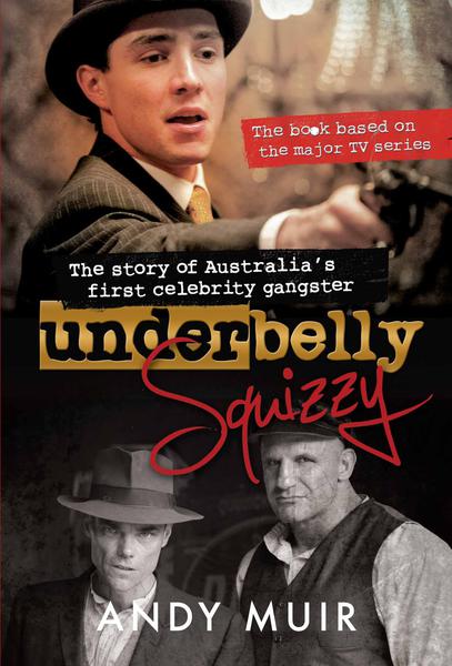 Underbelly: Squizzy