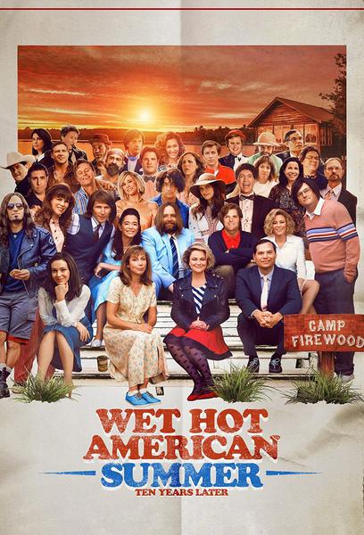 Wet Hot American Summer: Ten Years Later